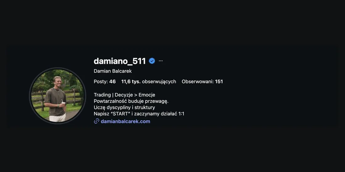 Zrzut ekranu z konta @damiano_511: 11,6 tys. obserwujących i jedna jasna obietnica w bio